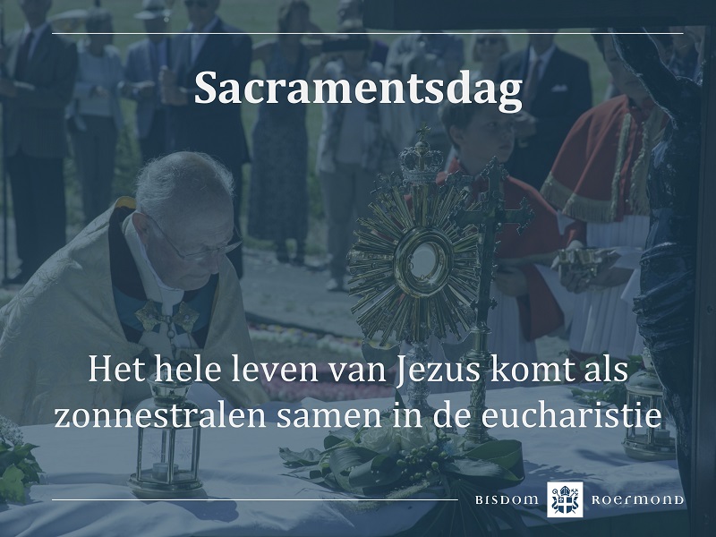 Zondag 19 juni 2022 – Sacramentsdag